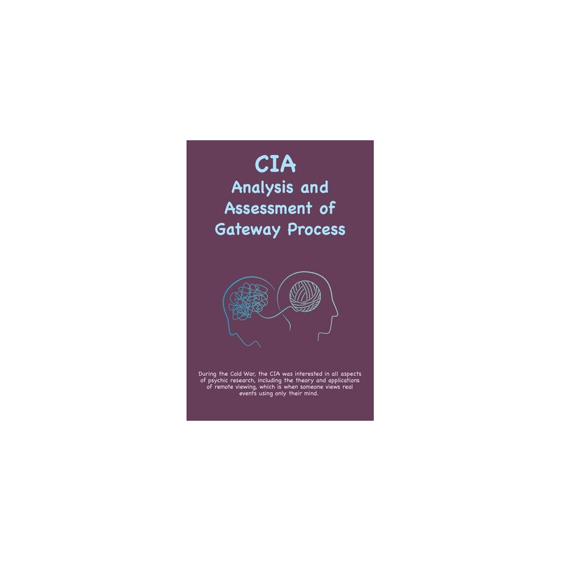 CIA Analysis and Assessment of Gateway Process