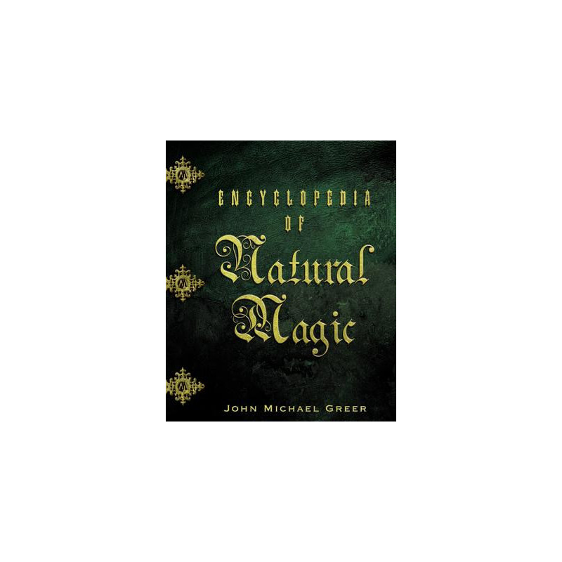 Encyclopedia of Natural Magic