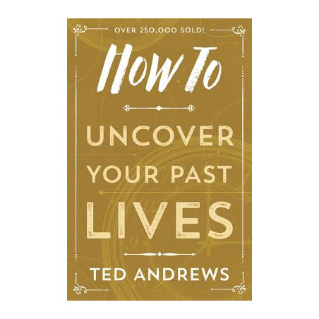 How to Uncover Your Past Lives