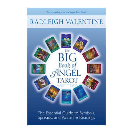 The Big Book of Angel Tarot: The Essential Guide to Symbols, Spreads, and Accurate Readings