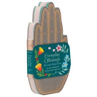 Everyday Offerings: Pick a Hand. Follow Its Lead.