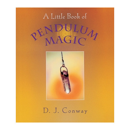 A Little Book of Pendulum Magic