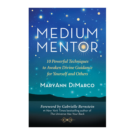 Medium Mentor: 10 Powerful Techniques to Awaken Divine Guidance for Yourself and Others