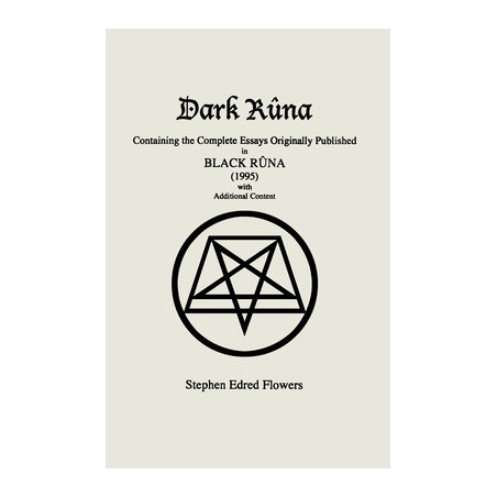 Dark R�na: Containing the Complete Essays Originally Published in Black R�na (1995)