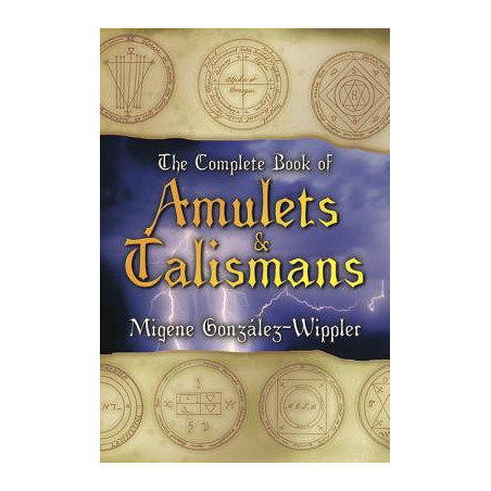 The Complete Book of Amulets  Talismans the Complete Book of Amulets  Talismans