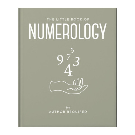 The Little Book of Numerology: Guide Your Life with the Power of Numbers