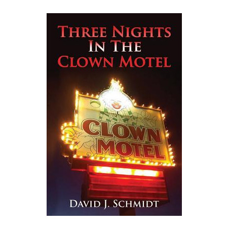 Three Nights in the Clown Motel