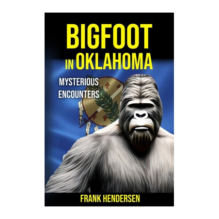 Bigfoot in Oklahoma: Mysterious Encounters