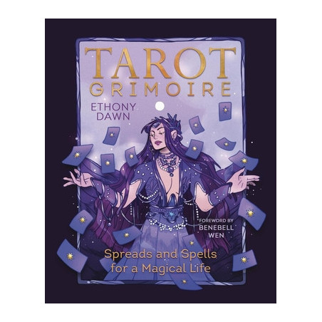 Tarot Grimoire: Spreads and Spells for a Magical Life