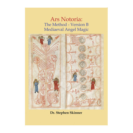 Ars Notoria: The Method Version B: Mediaeval Angel Magic