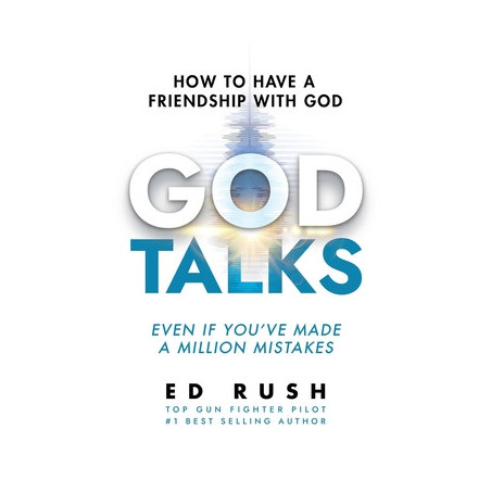 God Talks: How to Have a Friendship with God (Even if You've Made a Million Mistakes)