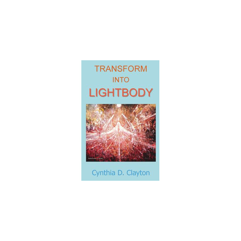 Transform Into Lightbody