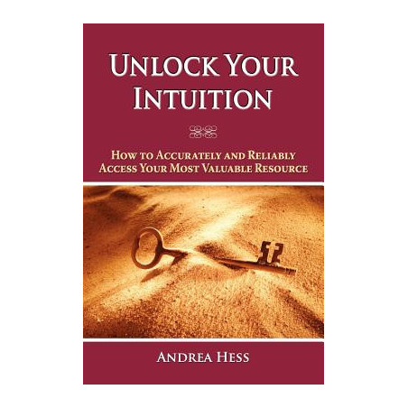 Unlock Your Intuition