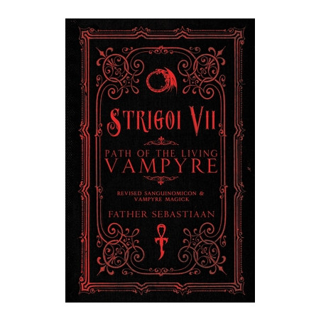 Strigoi Vii: Path of the Living Vampyre