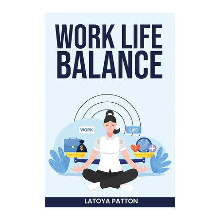 Work Life Balance