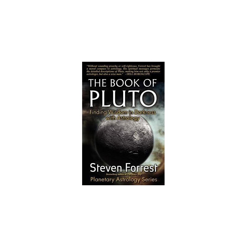 The Book of Pluto: Turning Darkness to Wisdom with Astrology