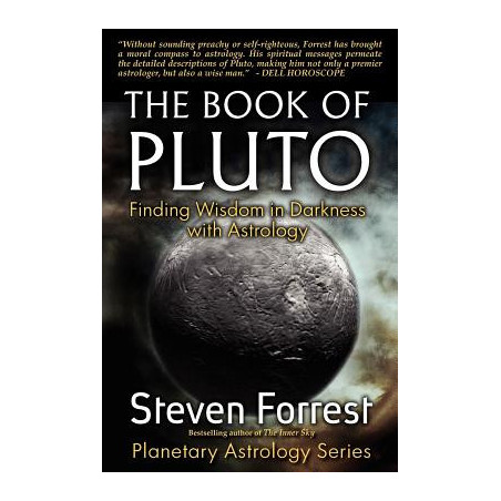 The Book of Pluto: Turning Darkness to Wisdom with Astrology