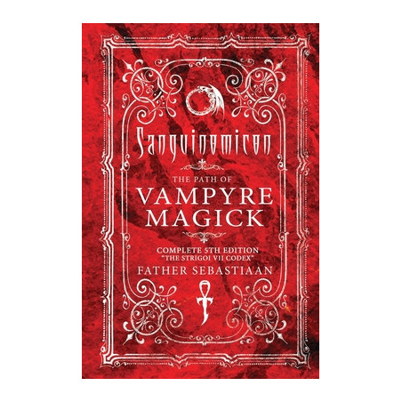 Sanguinomicon: The Path of Vampyre Magick