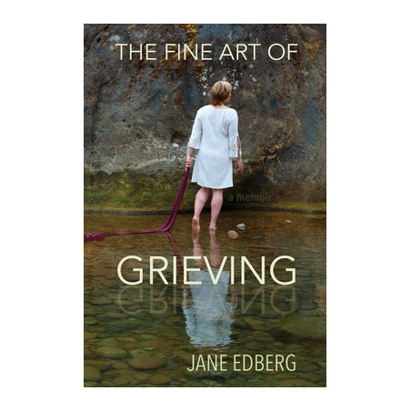 The Fine Art of Grieving