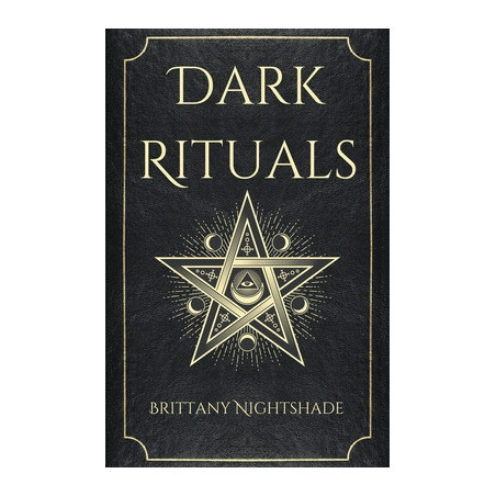 Dark Rituals: Black Magic Spellbook of Curses and Power