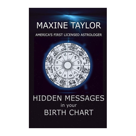 Hidden Messages in Your Birth Chart