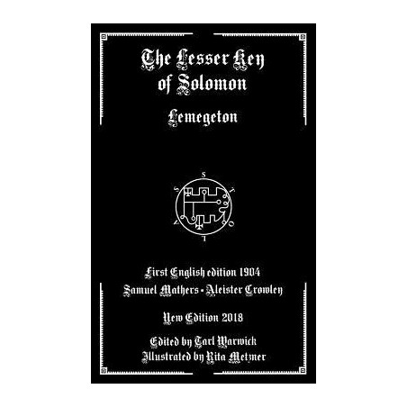 The Lesser Key of Solomon: Lemegeton