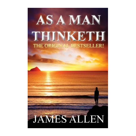 As a Man Thinketh