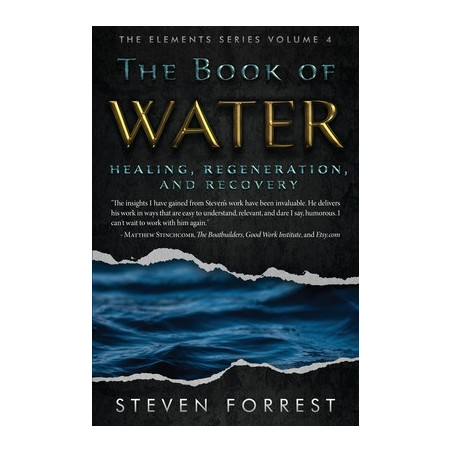 The Book of Water: Healing, Regeneration and Recovery