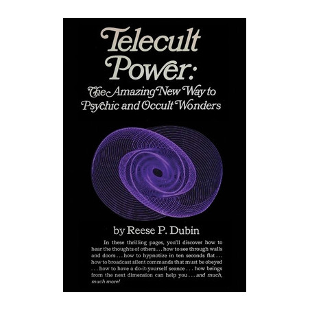 Telecult Power: The Amazing New Way to Psychic and Occult Wonders