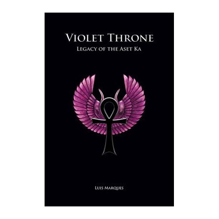 Violet Throne - Legacy of the Aset Ka