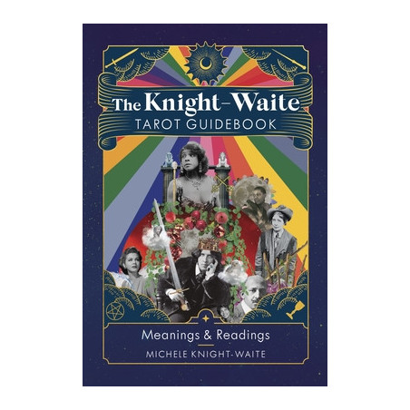 The Knight-Waite Tarot Guidebook