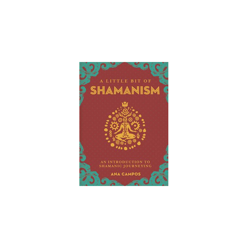 A Little Bit of Shamanism: An Introduction to Shamanic Journeying