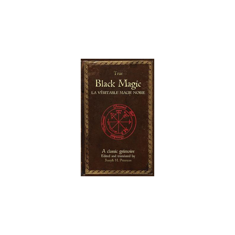 True Black Magic (La v�ritable magie noire)