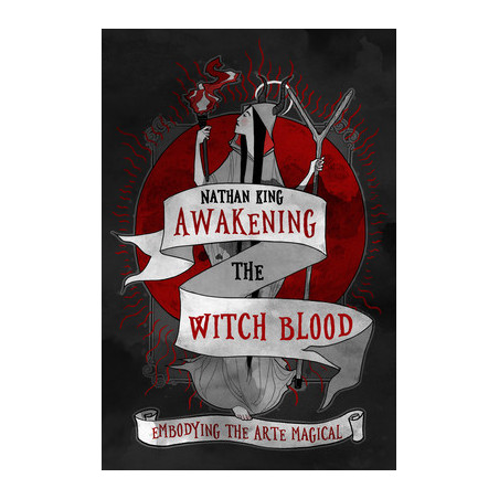 Awakening the Witch Blood: Embodying the Arte Magical