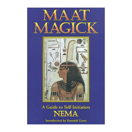 Maat Magick: A Guide to Self-Initiation