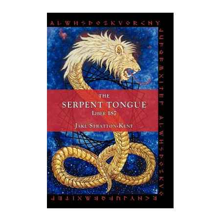 The Serpent Tongue: Liber 187