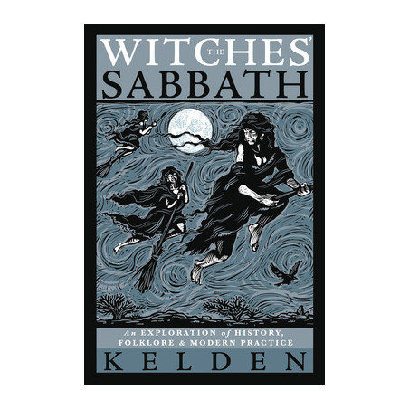 The Witches' Sabbath: An Exploration of History, Folklore  Modern Practice