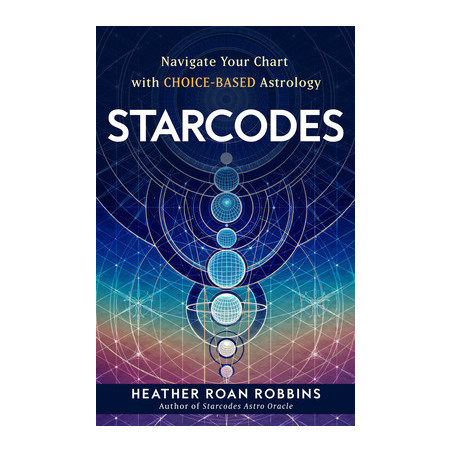 Starcodes: Navigate Your Chart with Choice-Based Astrology