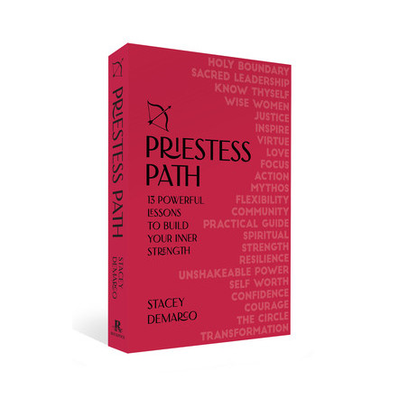 The Priestess Path: Build Your Inner Strength