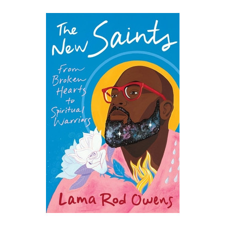 The New Saints: From Broken Hearts to Spiritual Warriors