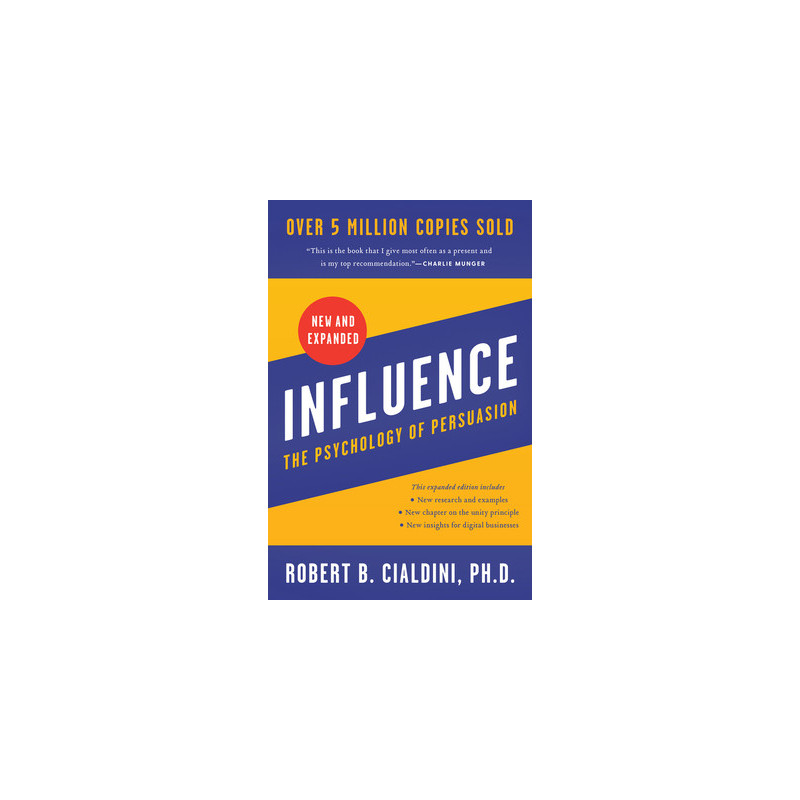 Influence: The Psychology of Persuasion