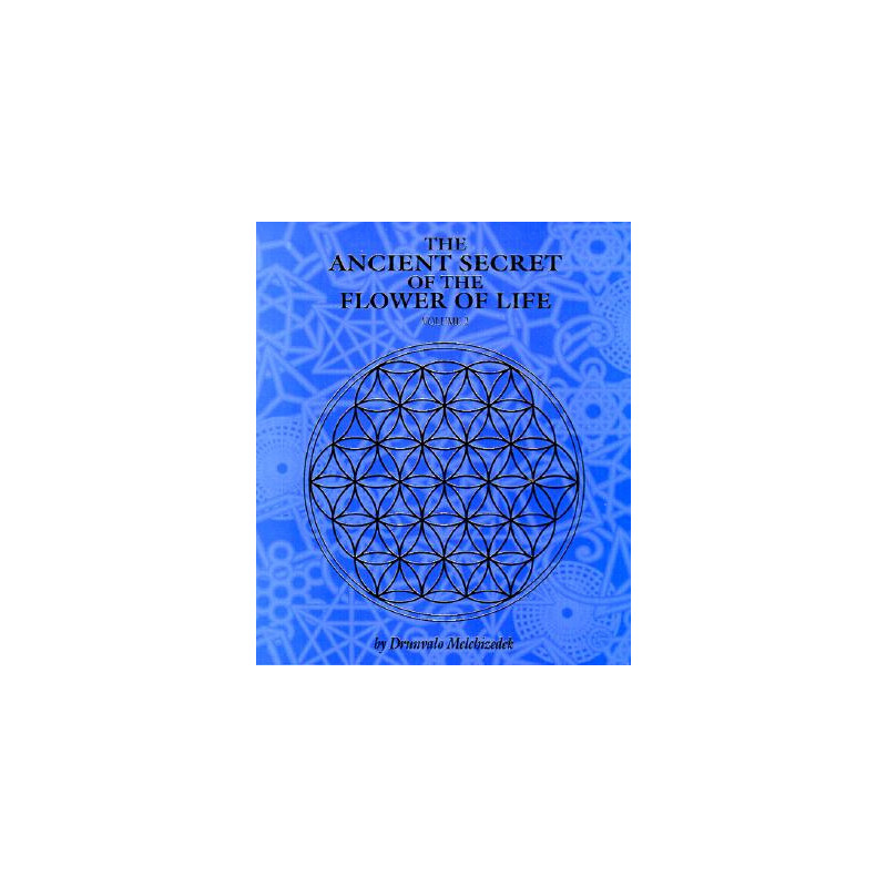 The Ancient Secret of the Flower of Life