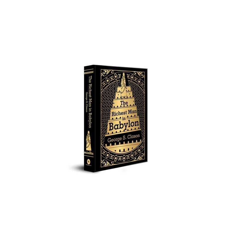 The Richest Man in Babylon: Deluxe Hardbound Edition