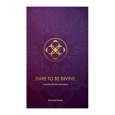 Dare to be Divine: A journey into the miraculous