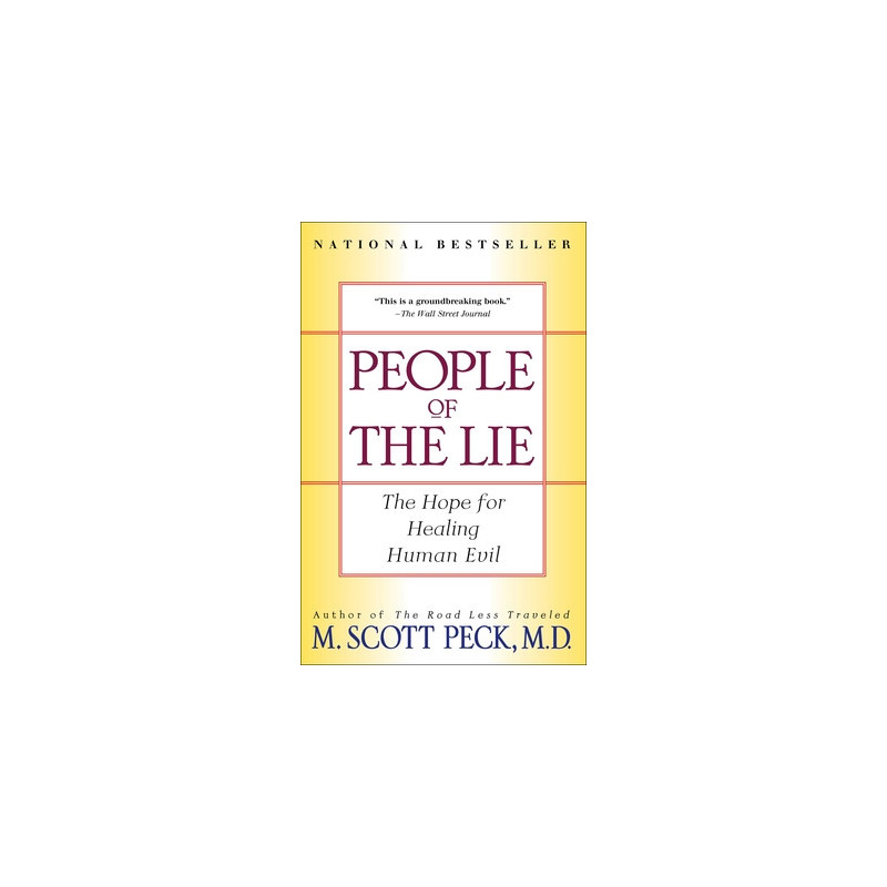 People of the Lie: The Hope for Healing Human Evil