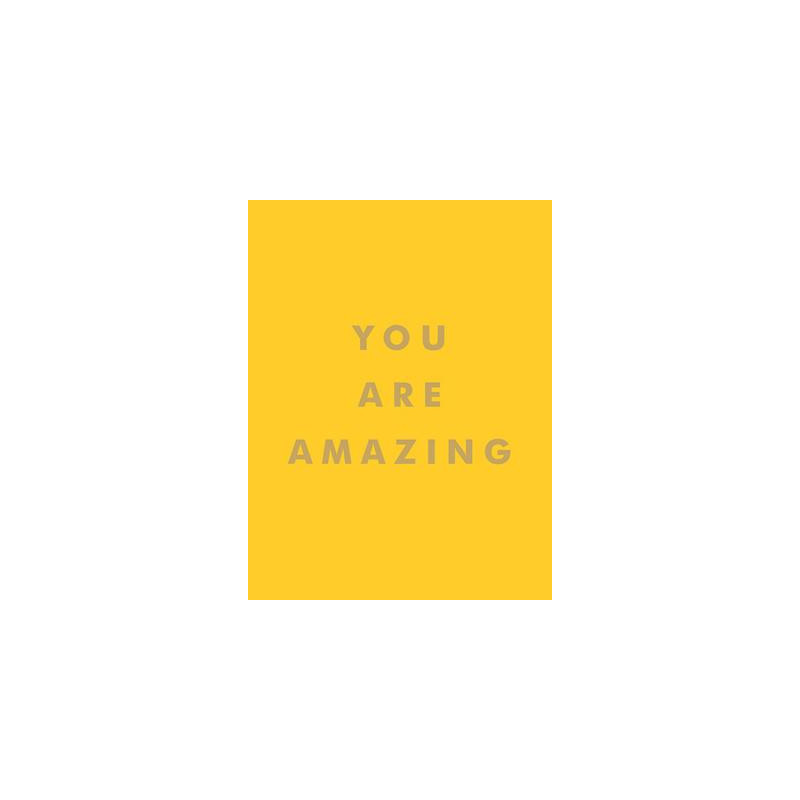 You Are Amazing