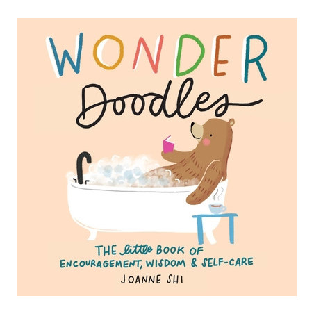 Wonder Doodles: The Little Book of Encouragement, Wisdom and Self-Care