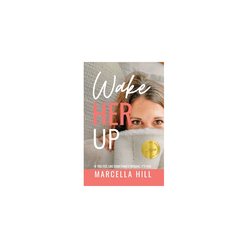 Wake Her Up: If You Feel Like Something's Missing, It's You