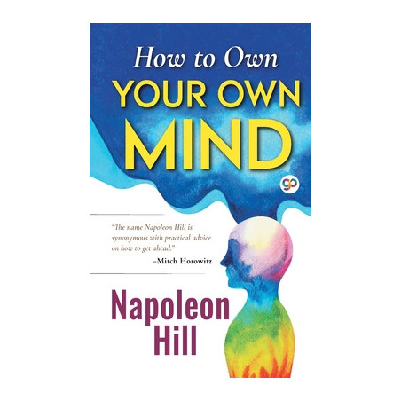 How to Own Your Own Mind