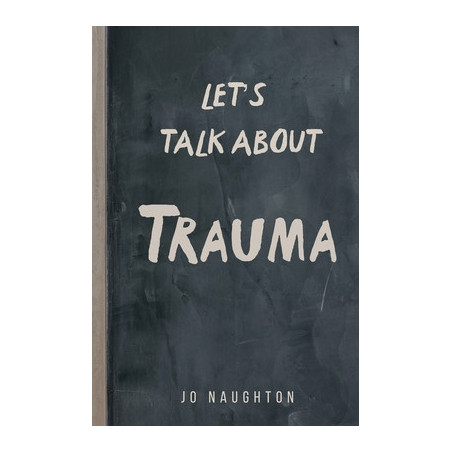 Let's Talk About Trauma